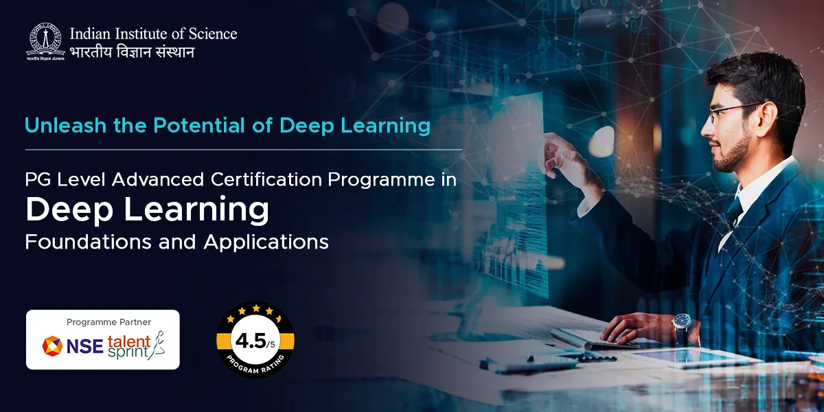 Certified Deep Learning Course IISc: PG Level